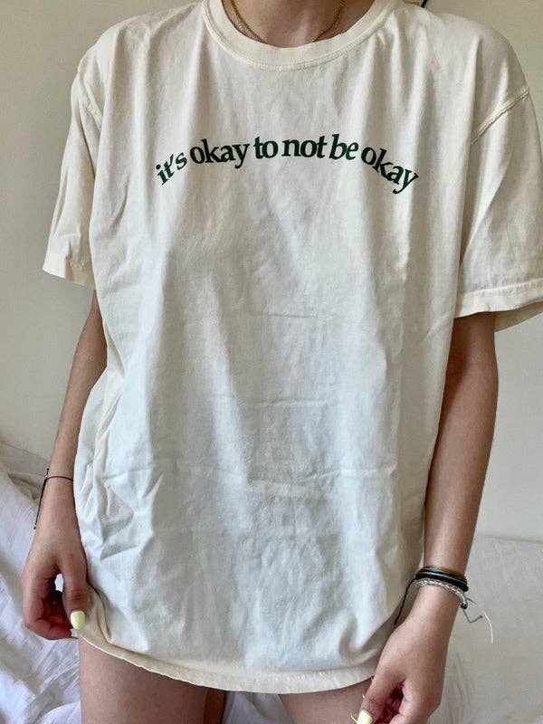 "It's Okay" Graphic Tee
