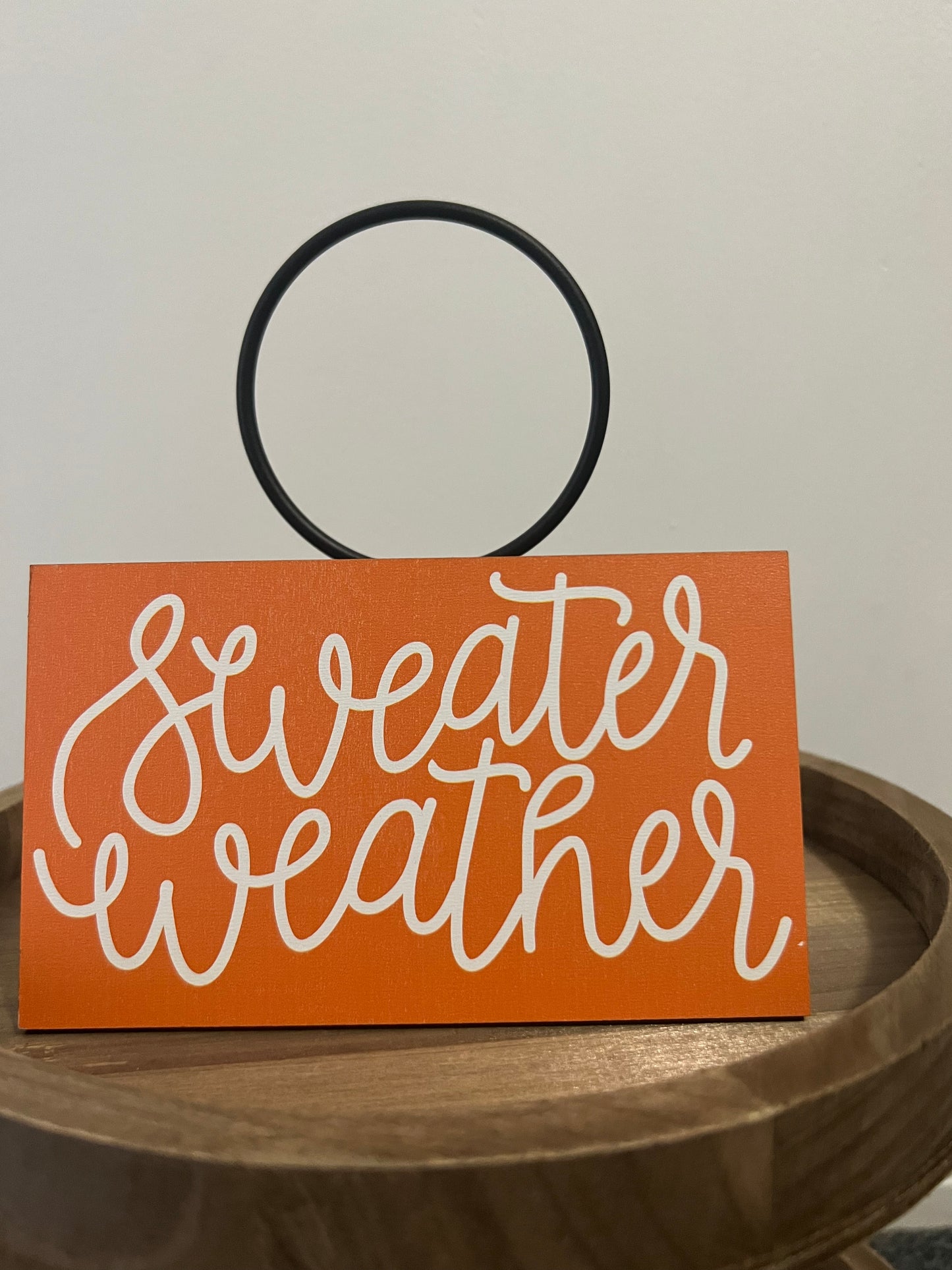 Sweater Weather Sign