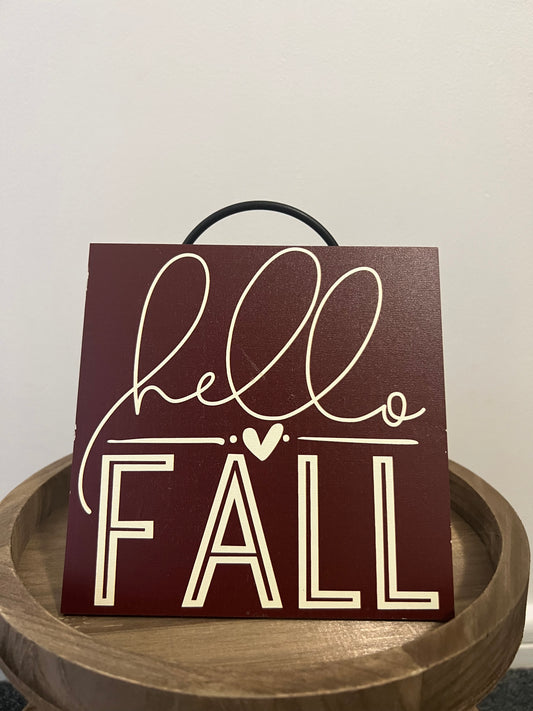 Hello Fall Sign