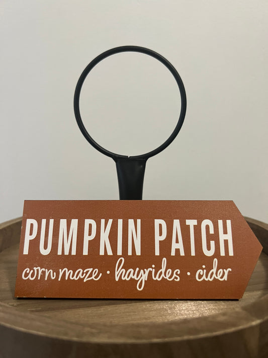 Pumpkin Patch: Corn Maze, Hayrides, Cider Sign